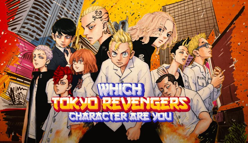 Quel personnage de tokyo revengers es tu ?